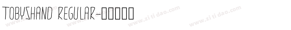 TobysHand Regular字体转换
